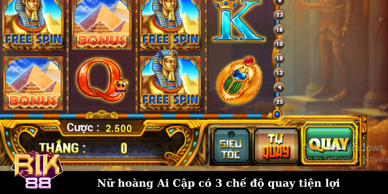 Nữ hoàng Ai Cập có 3 chế độ quay hũ phù hợp cho người chơi