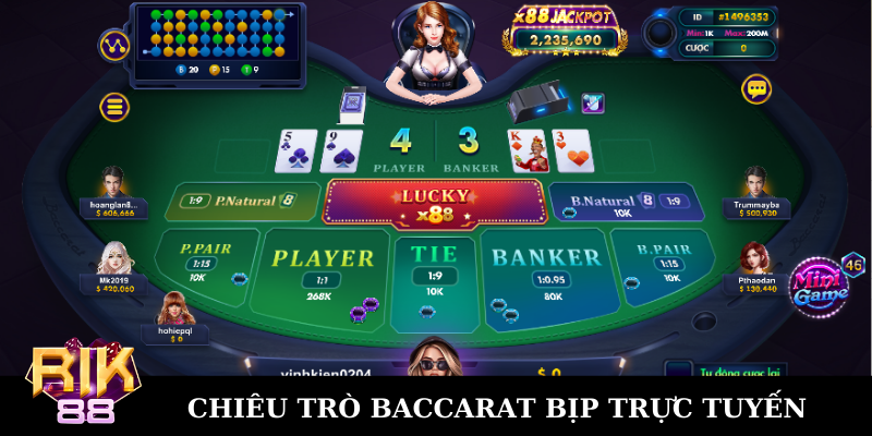 Chiêu trò trong Baccarat bịp trực tuyến